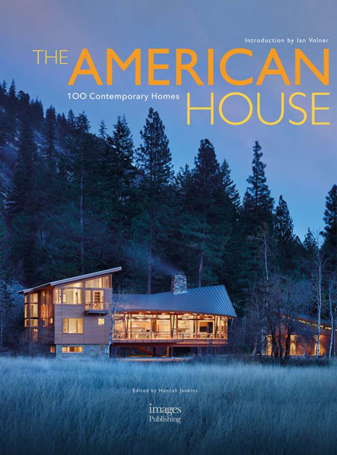 The American House, 100 Contemporary Homes