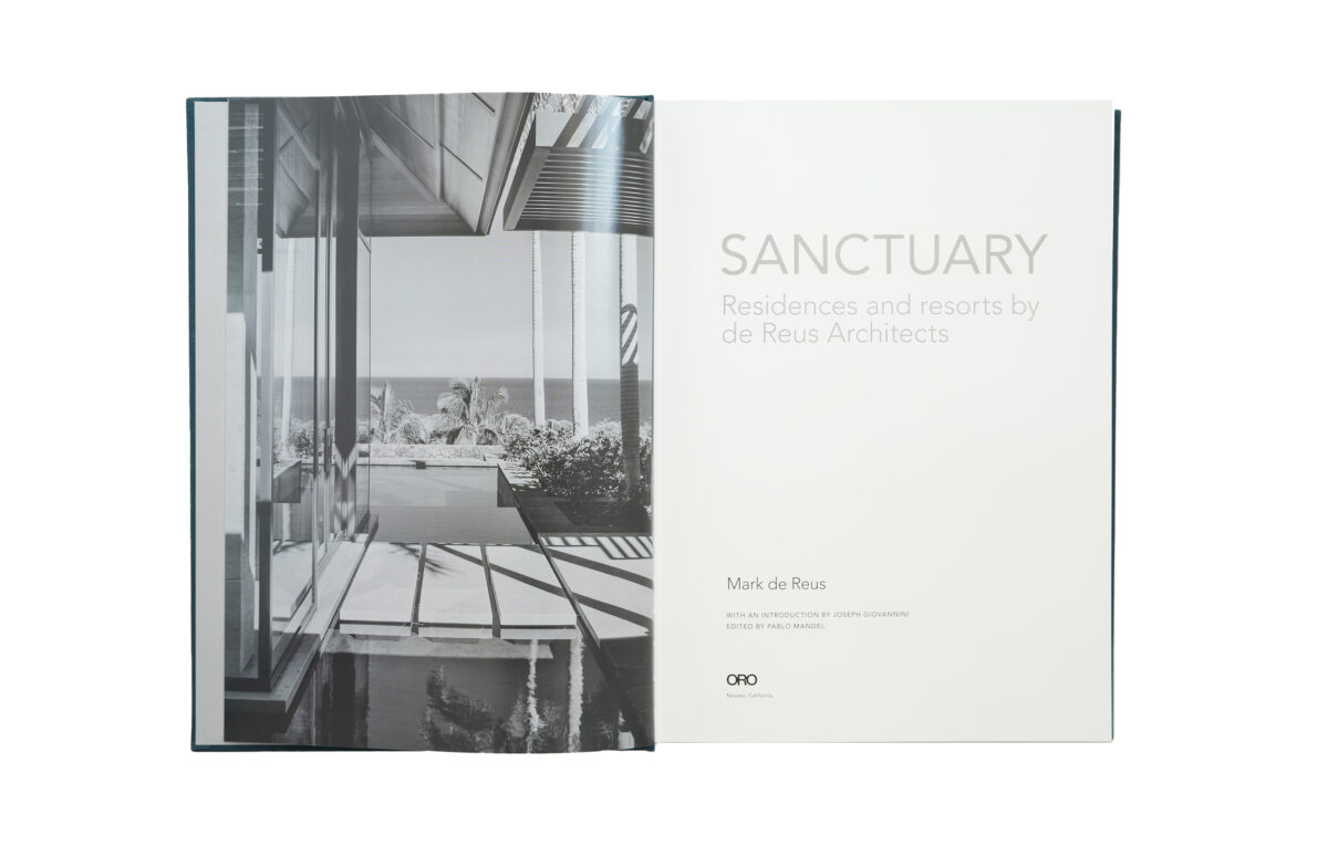 Sanctuary: Homes + Resorts by de Reus Architects